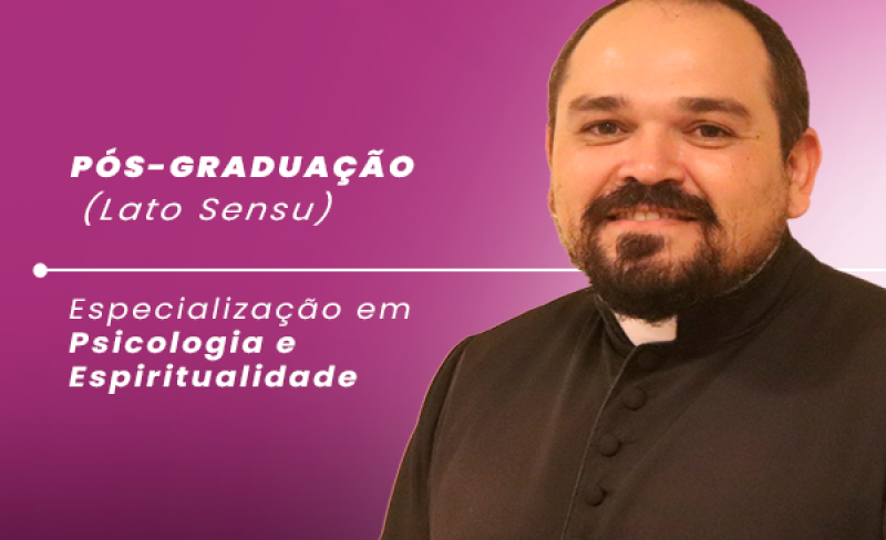 lato sensu - pos graduacao em psicologia e espiritualidade